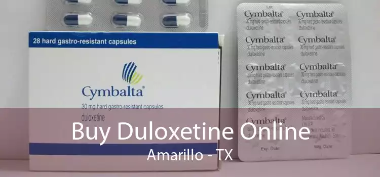 Buy Duloxetine Online Amarillo - TX