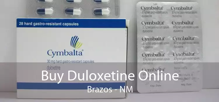 Buy Duloxetine Online Brazos - NM