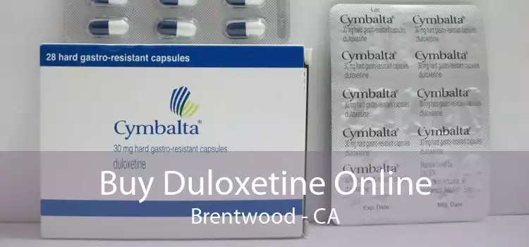 Buy Duloxetine Online Brentwood - CA