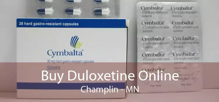 Buy Duloxetine Online Champlin - MN