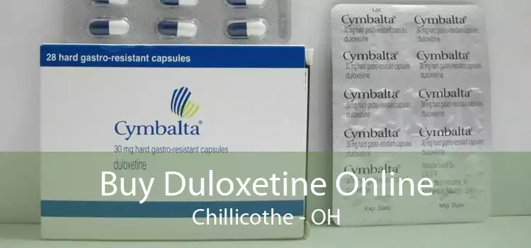 Buy Duloxetine Online Chillicothe - OH
