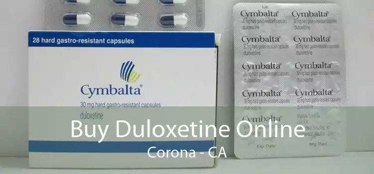 Buy Duloxetine Online Corona - CA
