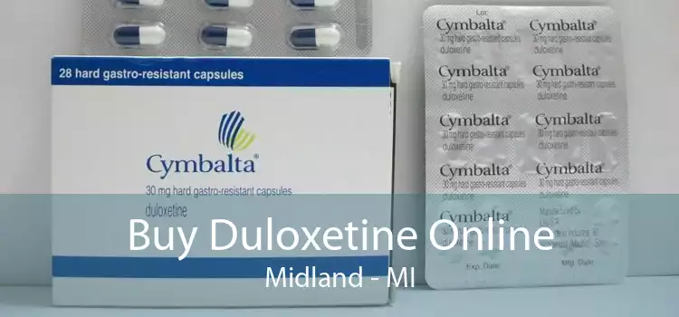Buy Duloxetine Online Midland - MI