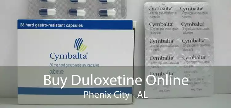 Buy Duloxetine Online Phenix City - AL
